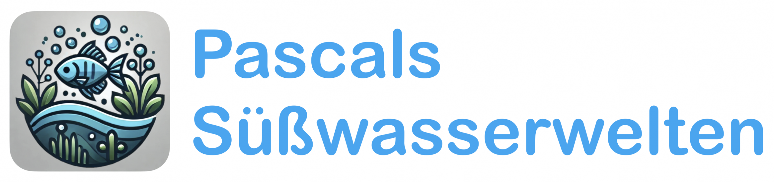 Pascals Süßwasserwelten